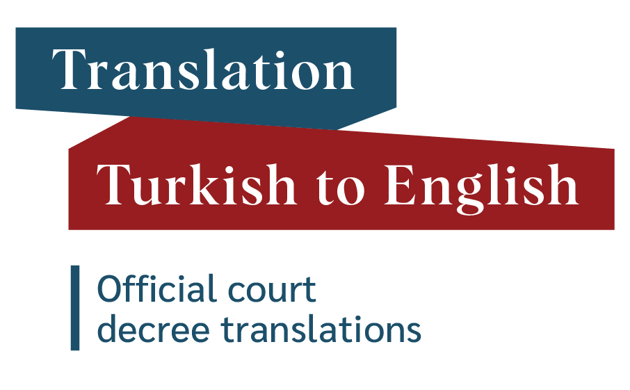 Official court decree translations from Turkish to English and from English to Turkish